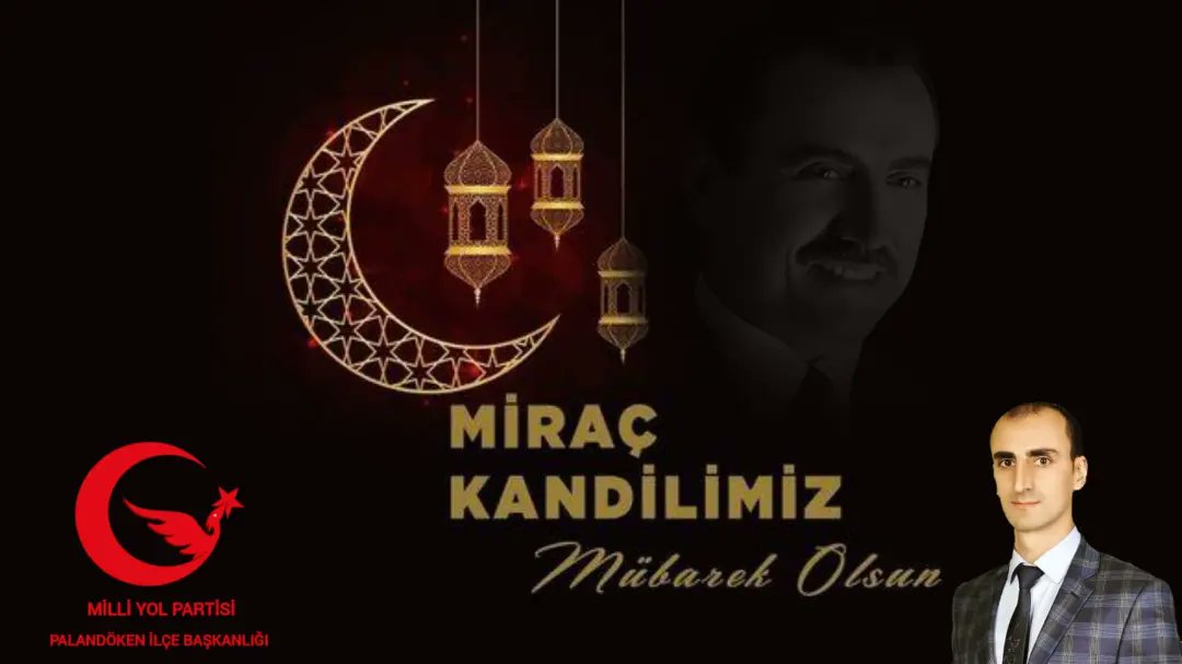 Peygamber Efendimizin (S.A.V.) göklere yükseldiği bu gece tüm dualarınızın göklere yükselip kabul olmasını dilerim. Miraç Kandilinizin hayırlara vesile olmasını dilerim.

MYP Palandöken İlçe Başkanı
Şahin Özmen 
#MiracKandili
#Erzurum 
#milliyolpartisi
@remzicayir06 
<a href="/cevatozer/">Cevat Özer</a>
