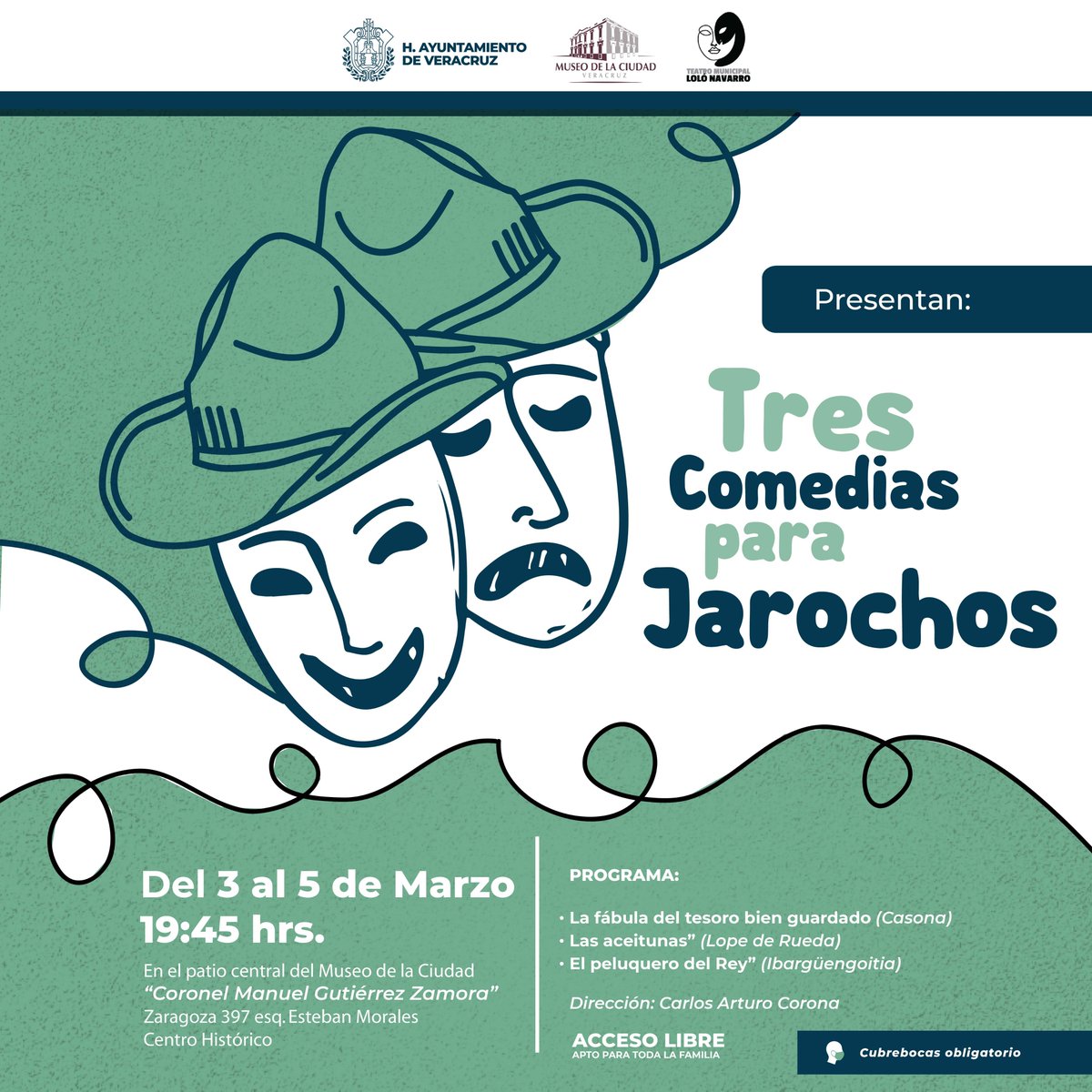AyuntamientoVer's tweet image. ¡Apoyemos al talento veracruzano! No te pierdas esta divertida puesta en escena “Tres comedias para jarochos&quot; del 3 al 5 de marzo a las 19:45 hrs. En el patio central del Museo de la Ciudad ‘‘Coronel Manuel Gutiérrez Zamora’’ ¡Entrada libre! 

📍Zaragoza 397 esq. Esteban Morales