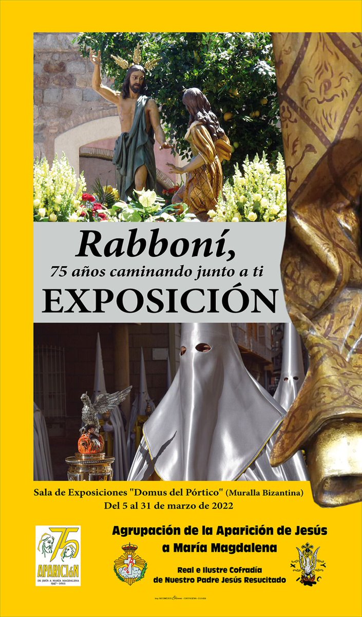 aparmagdalena's tweet photo. 🤍 Del 5 al 31 de marzo será visitable la exposición 'Rabboní, 75 años caminando junto a ti', organizada por nuestra agrupación. 
 
👉🏽 Acude a la Sala de Exposiciones 'Domus del Pórtico' (Muralla Bizantina) 
 
#SemanaSantaCT 
#DomingoDeResurrección 
#Cartagena https://t.co/Y4oeDYguuw