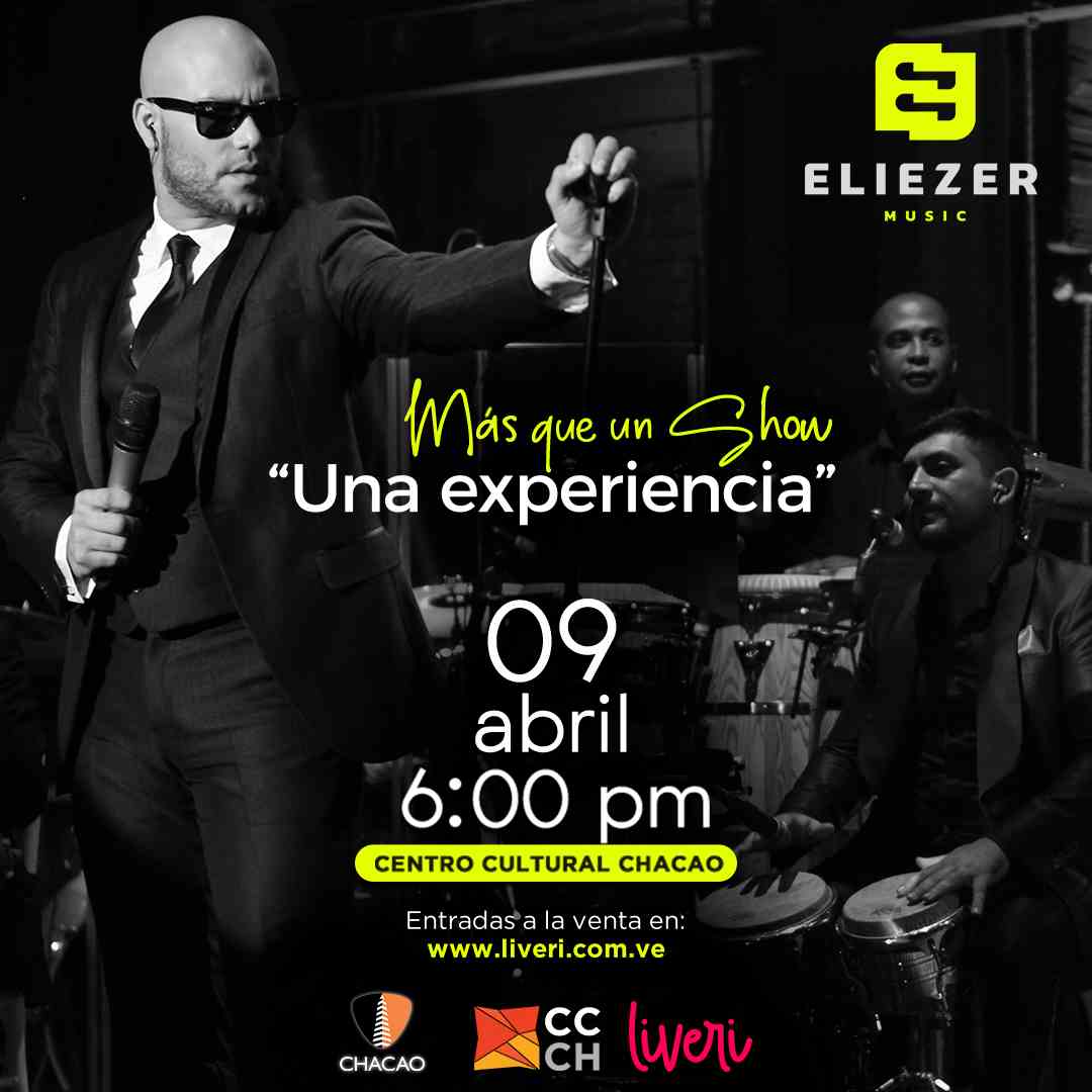 #Musica #Concierto <a href="/Eliezermusic_ve/">Eliezer Music</a> Más que un show "una experiencia" - #Sab09Abril en el <a href="/CculturalChacao/">Centro Cultural Chacao</a> - Entradas: <a href="/Liveri_ve/">Liveri Venezuela</a>
