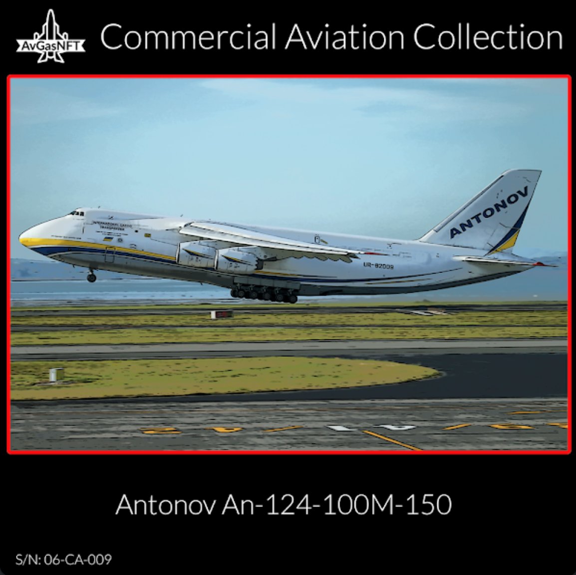 NFT 06-CA-009

#ukraine - Flying in the Ukraine colours! 

Antonov An-124-100M-150 
Antonov Airlines 
Reg/ UR-82009 Serial #19530501008 
Delivered Oct 1994
1 of 7 flying
Base/Hub: Kyiv Gostomel (GML/UKKM)

opensea.io/avgasnft?tab=c…

#NFTs #nftart #NFTCollection #NFTcollectibles