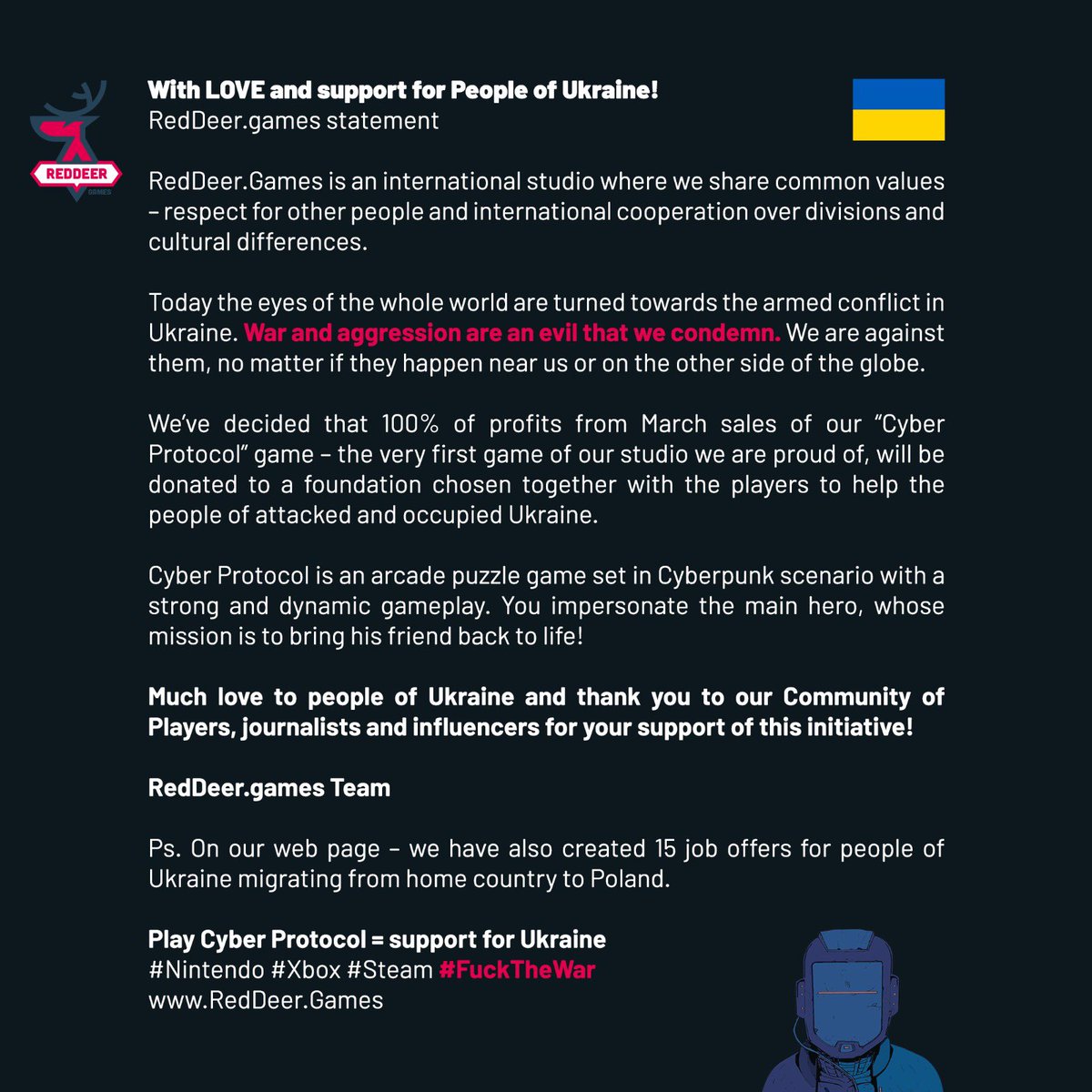RedDeer.Games team statement:
#FuckTheWar 
#FreeUkraine 
#Ukraine 

🕹#CyberProtocol = 💸🇺🇦💙💛
#IndieGame #IndieDev