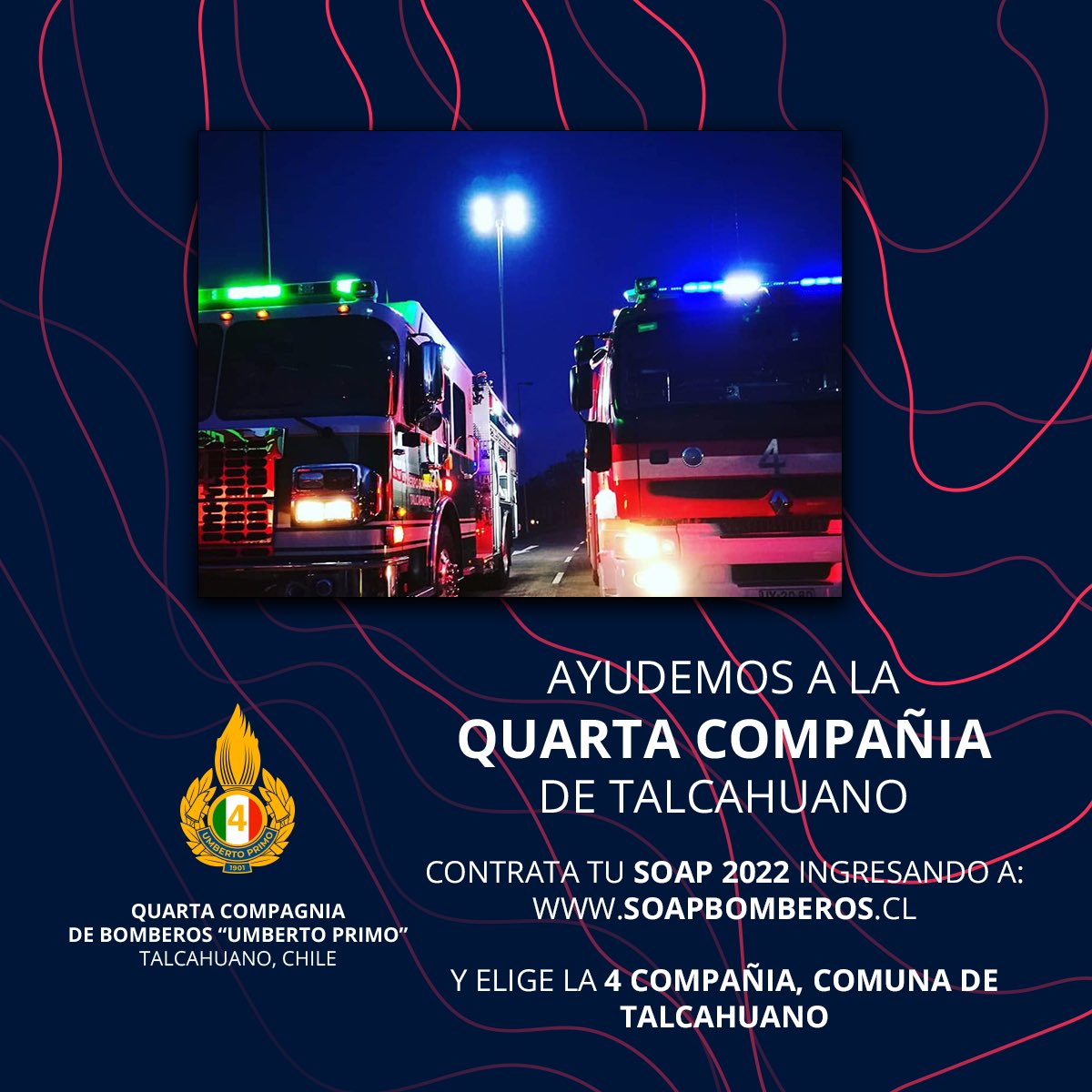 QuartaCompagnia's tweet photo. Contrata tu SOAP 2022 y ayuda a la Quarta Compañía 🚒🇮🇹

Ingresa a https://t.co/XDhbxhddN4, elige la comuna de Talcahuano y selecciona la 4 compañía. https://t.co/HlJKCy9CkT