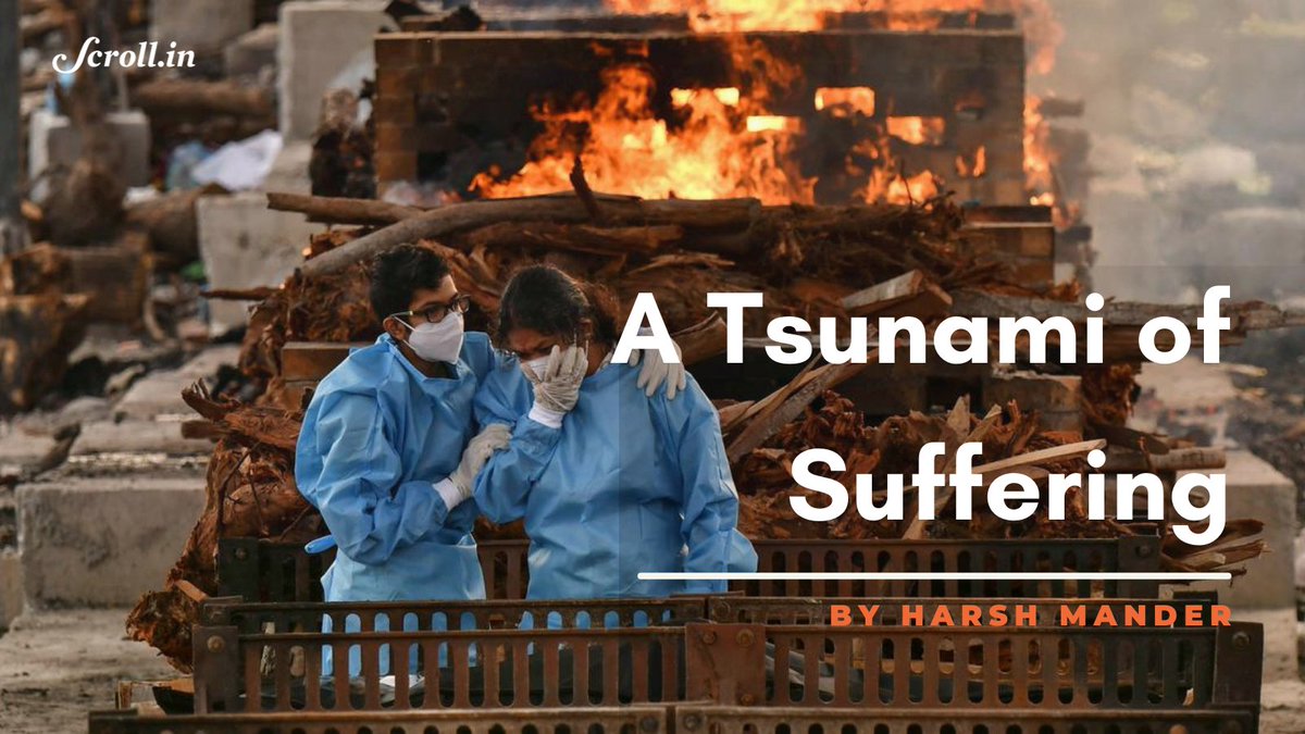scroll_in's tweet photo. A tsunami of suffering: How the second wave of #COVID19 devastated India 

Follow this new series by social activist @harsh_mander here: https://t.co/wbFtMdHcqE

Your support is crucial

Contribute to the #ScrollReportingFund: https://t.co/ugkYiI0pJI https://t.co/qt0f95GJd1