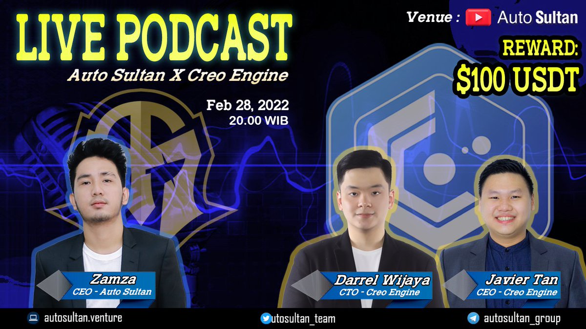 Autosultan_team's tweet photo. 🔈Auto Sultan with @creo_engine live podcast ! 

🧭Februari 28, 2022, 01.00 PM UTC/ 20.00 WIB
💰Win $100
Venue  : ▶️Youtube Auto Sultan

Detail : https://t.co/ZySVaKErBb
Drop your question here : https://t.co/jACpd6cIgQ
#autosultan #cryptocurrency #token #AMA https://t.co/Z1rOjXMJkx