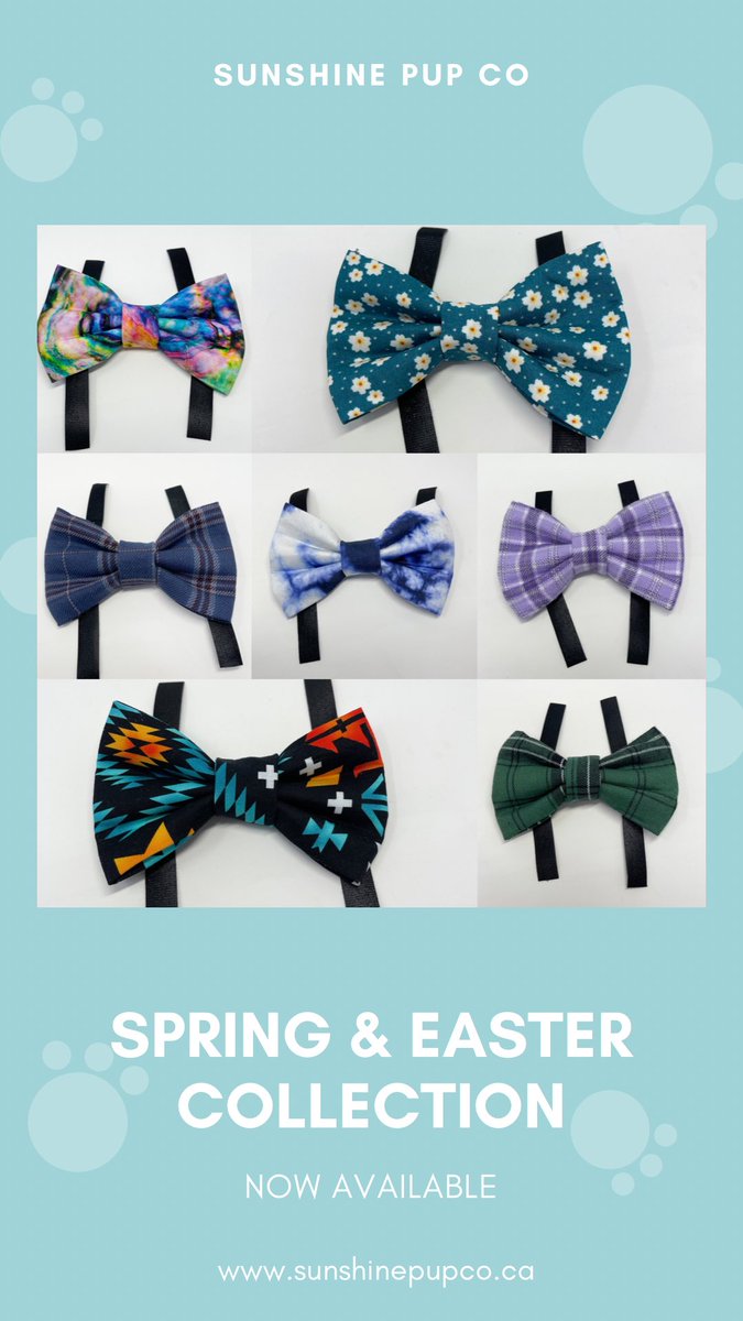 Our Spring &amp; Easter Collection is now available! 18 new bandanas &amp; 7 new bow ties. Limited stock available! Shop now sunshinepupco.ca
