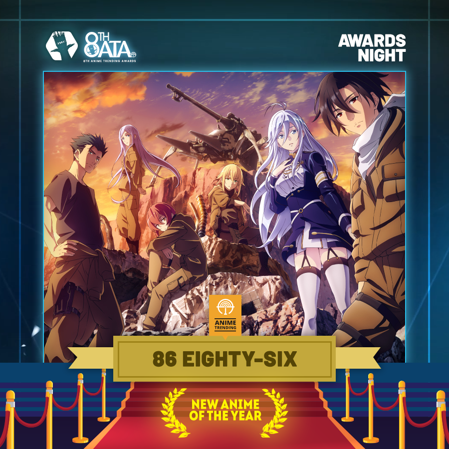 Anime Trending on X: Congratulations to 86 EIGHTY-SIX for winning NEW ANIME  OF THE YEAR at #8thATA! The anime earned second place for Anime of the  Year. This is 86 EIGHTY-SIX's sixth