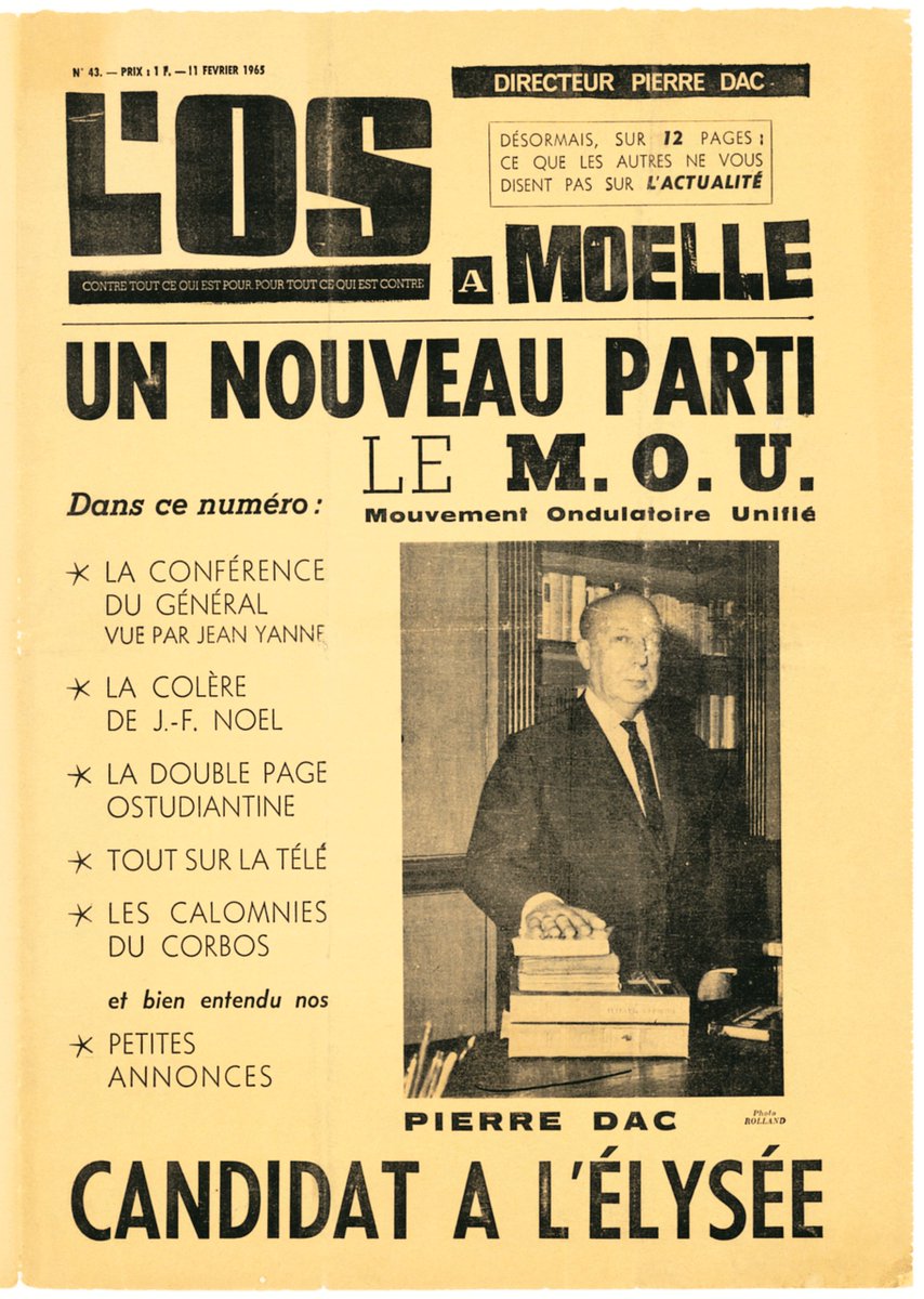 VarlanOlivier's tweet image. 1/En 1965, l'humoriste Pierre Dac crée le MOU (Mouvement Ondulatoire Unifié) et déclare se présenter à l'élection présidentielle. Ses futurs ministres : Goscinny et Jean Yanne. Son slogan : "Les temps sont durs, votez MOU !"