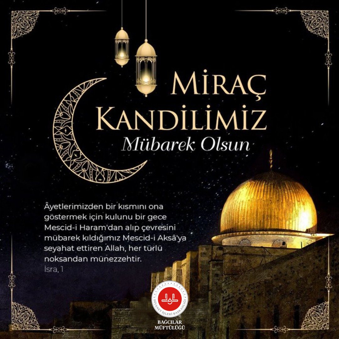 Miraç Kandilinizi tebrik eder, bu kutlu gecede Yüce Rabbimiz’e açılan ellerin, İslâm âleminin birlik ve beraberliğine, insanlığın hidayetine, dünyada adalet, huzur ve barışın teminine vesile olmasını Cenab-ı Hak’tan diliyorum.

Celal BÜYÜK
Bağcılar Müftüsü

#MiracKandili