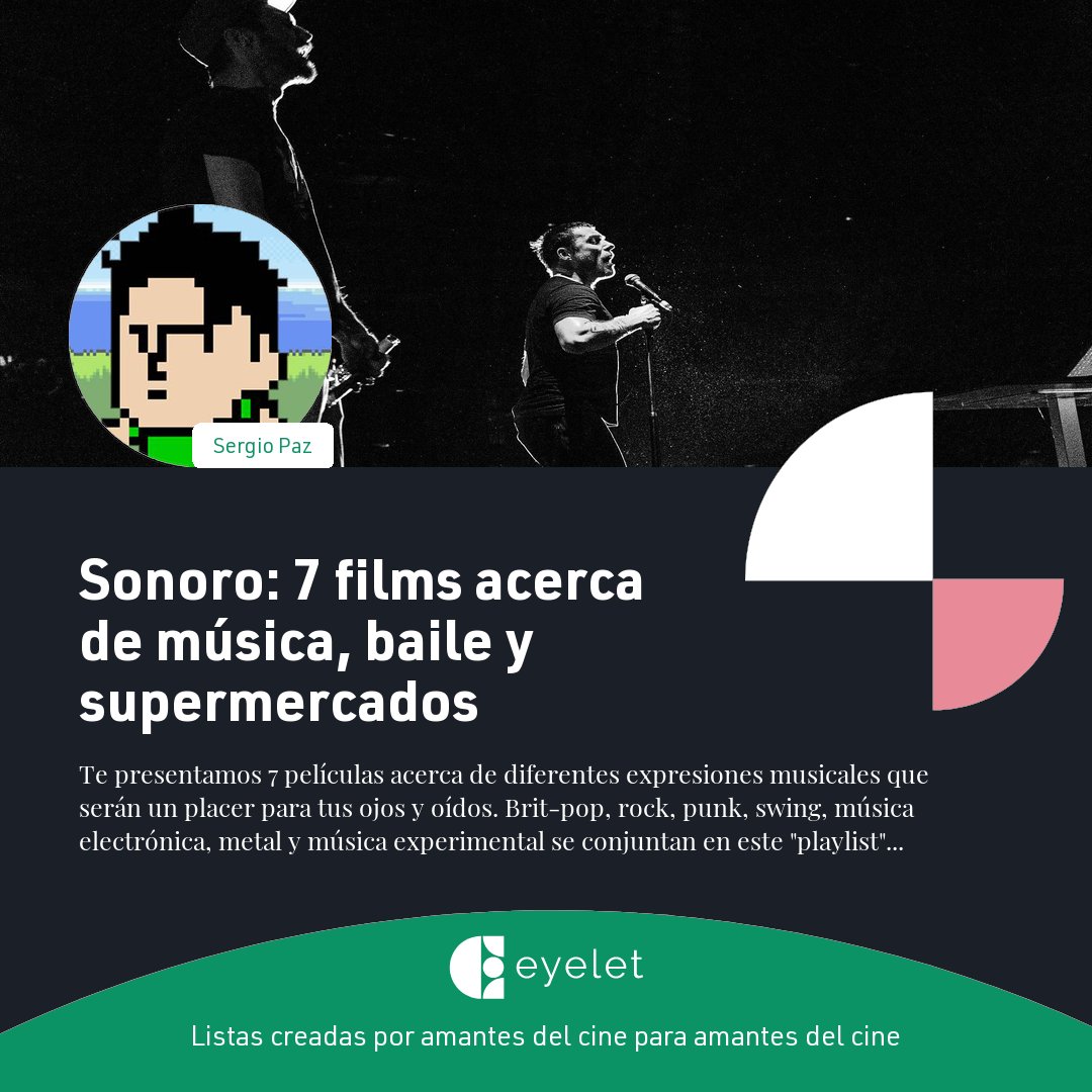 Sonoro: 7 films acerca de música, baile y supermercados por <a href="/EyeletMedia/">eyelet</a>
 #eyelet #sonoro #filmlists

>>> eyelet.com/filmlists/sono…