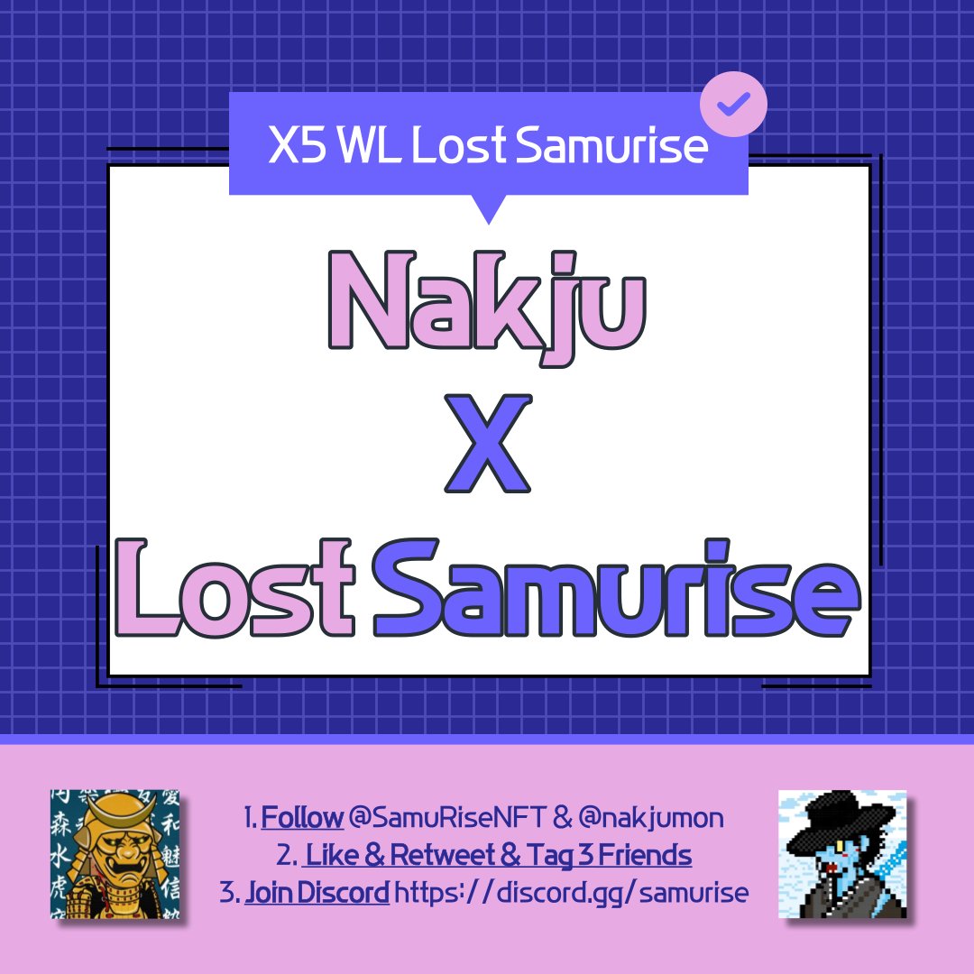 We are giving away x5 @SamuRiseNFT WL spot to our community!
 
1. Follow @SamuRiseNFT &amp; <a href="/nakjumon/">낙주 / Nakju</a>
2. Like &amp; Retweet &amp; Tag 3 Friends
3. discord.gg/samurise (Samurise Discord)

Selecting winners in 48 hours!
#NFTGiveaway #NFTCommunity #Giveaway #NFTdrop #NFTProject #GiveawayNFT
