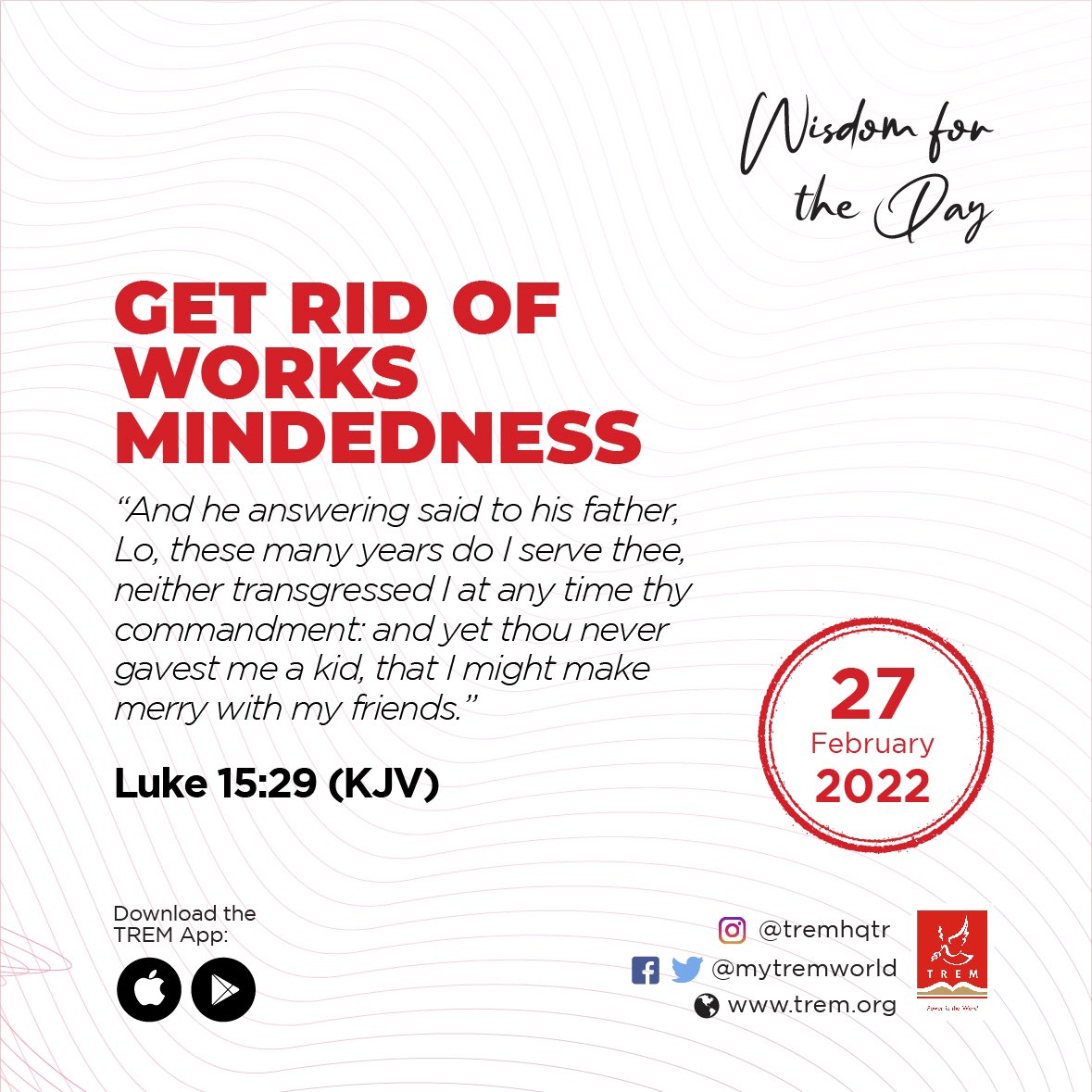 tremhqt's tweet photo. TITLE: GET RID OF WORKS MINDEDNESS
SCRIPTURAL TEXT: Luke 15:29

Get rid of work consciousness, learn to enjoy grace. That is the life we are called into. The price has been paid and everything is available to us.

READ MORE: https://t.co/P8XHqizSZ3

#TREM #WFTD #DailyDevotional https://t.co/GP5NjjI9EE