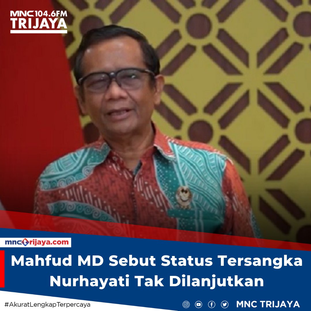 mnctrijaya's tweet photo. Menko Polhukam Mahfud MD menyebut status tersangka Nurhayati pelapor kasus korupsi dana APBDes di Cirebon, Jawa Barat dihentikan.
Selengkapnya: https://t.co/HbDHC1tLD0
#mnctrijaya #trijayafm #trijayaupdate #Korupsi #APBDes #Cirebon https://t.co/Myeka0rS20