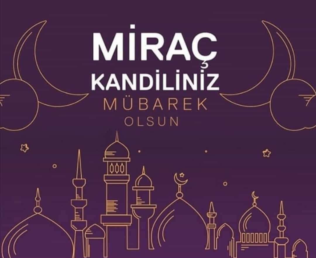 Miraç gecesi, duaların geri çevrilmediği bir gecedir. Bunu fırsat bilerek bu gece dualarımızı eksik etmeyelim. Miraç Kandiliniz mübarek olsun.

#KasderfedAnkara
