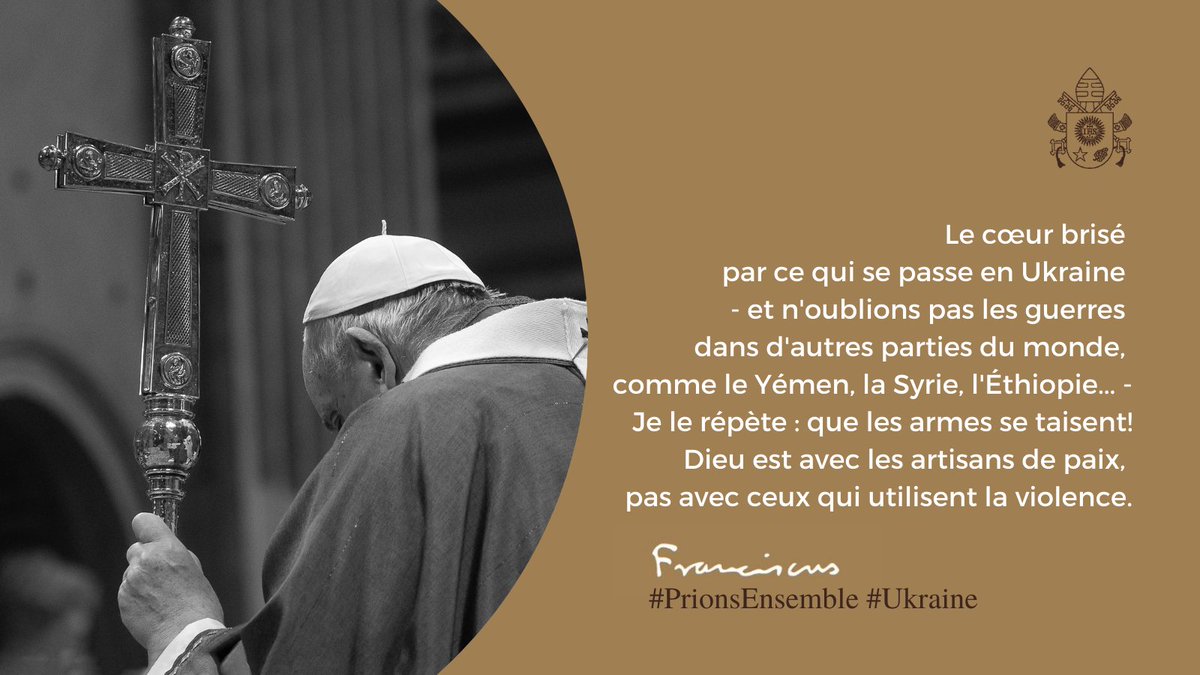 Je renouvelle à tous l'invitation à faire du 2 mars, mercredi des Cendres, une journée de prière et de jeûne pour la paix en #Ukraine pour être proche des souffrances du peuple ukrainien pour sentir que nous sommes tous frères et sœurs et pour implorer de Dieu la fin de la guerre