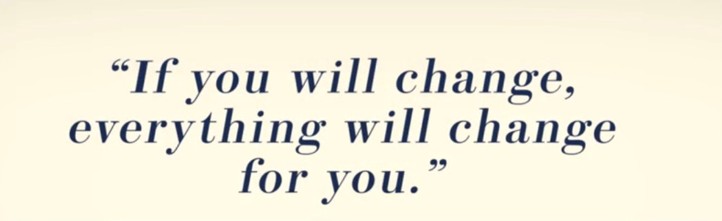 "CHANGE" for Better Life.