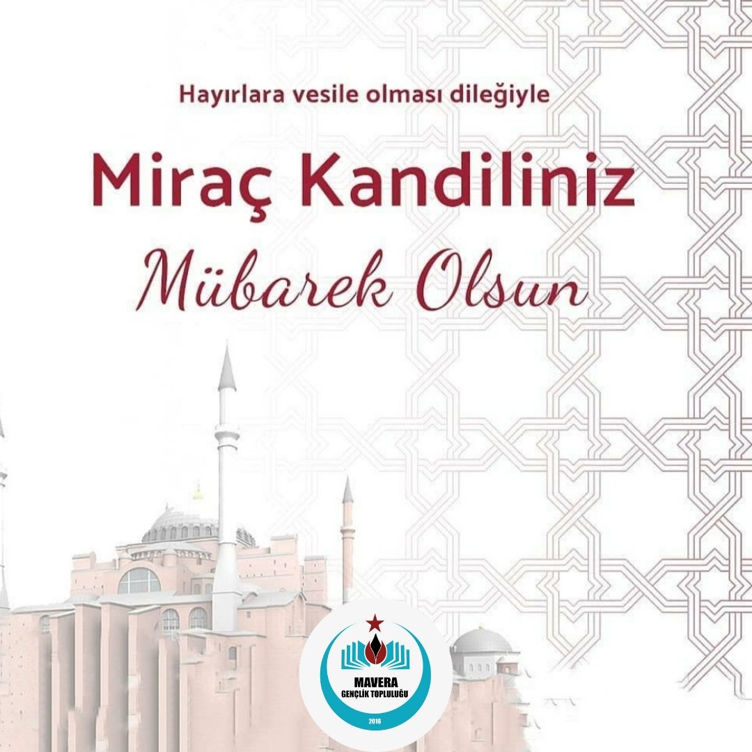 Mavera Gençlik Topluluğu olarak tüm İslam aleminin Miraç Kandilini kutlar, hayırlara vesile olmasını temenni ederiz.
#MiracKandili
