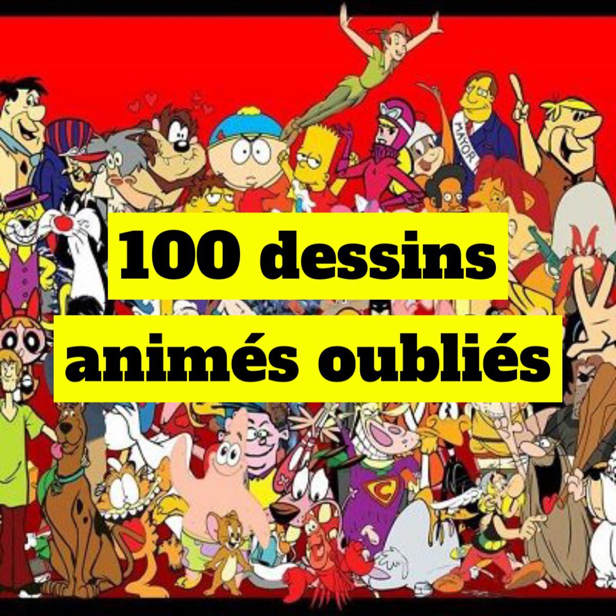 THREAD : 100 DESSINS ANIMÉS OUBLIÉS