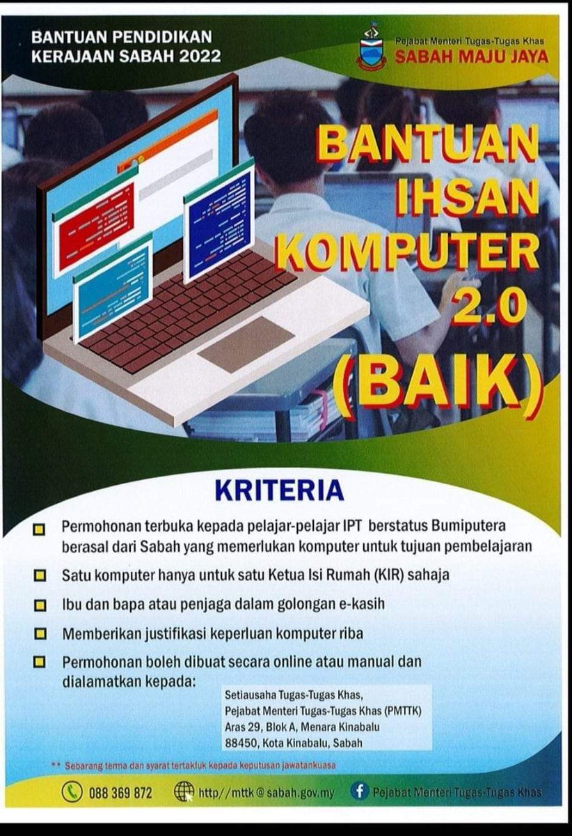 Bantuan Ikhsan Komputer 2.0 (BAIK) untuk pelajar IPT dari negeri Sabah.

Syarat:
-Ibu Bapa dibawah program  eKasih
-1 komputer untuk 1 keluarga sahaja

Baca 👇🏻untuk keterangan lebih lanjut.