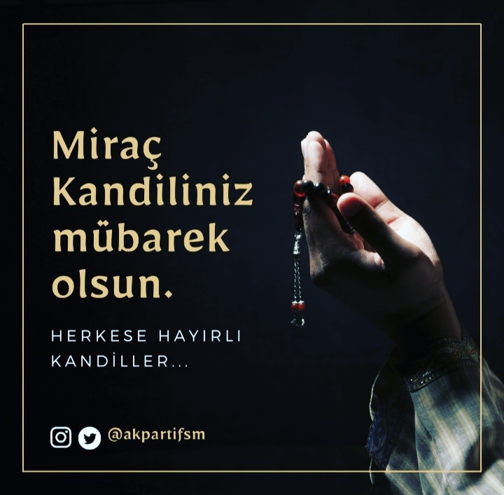 akpartifsm's tweet photo. #MiracKandili niz Mübarek Olsun. @aksariyer https://t.co/dmaSqjUm42