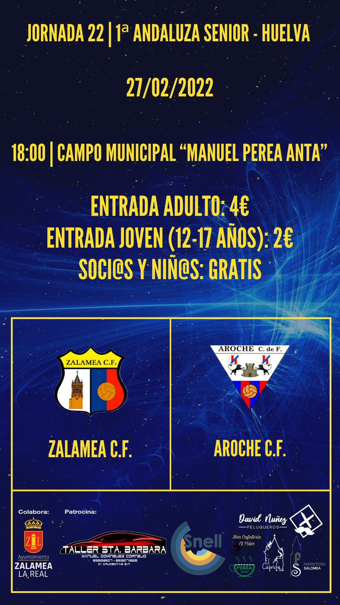 ZalameaCF's tweet photo. 📣¡¡𝐃Í𝐀 𝐃𝐄 𝐏𝐀𝐑𝐓𝐈𝐃𝐎!!📣
🏆 1ª Andaluza Senior - Huelva
❤️💙 #ZalameaCF 🆚 #ArocheCF 🔴🔵
📆 18:00 | 27/02/2022
🏟️ Campo municipal “Manuel Perea Anta”
📍Zalamea la Real, Huelva https://t.co/605mPOIIWp