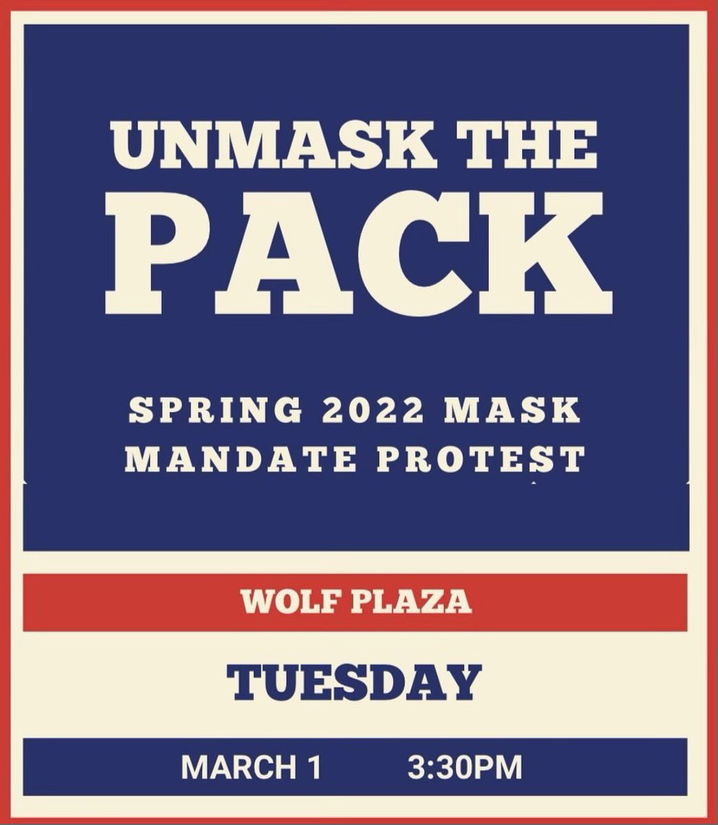 TheFreePack's tweet photo. NC State students still have to wear masks in the classroom and buses but everywhere else. A protest is going down Tuesday 3:30PM in Wolf Plaza. https://t.co/nMYosn5iri