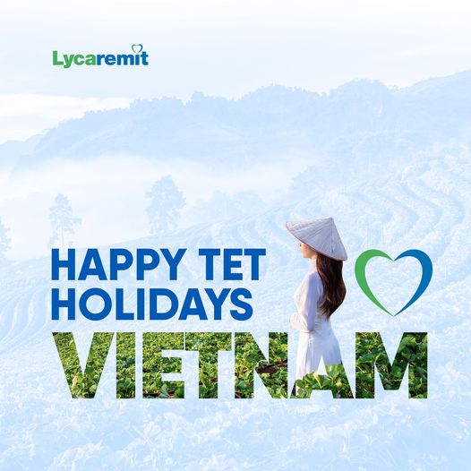 lycaremit's tweet photo. Happy TET Holidays to our vietnam customers https://t.co/k8V4oAiNb2 #sendmoney #SendmoneytoVietnam #sendmoneyhome #lycaremit https://t.co/LZhacehoSI