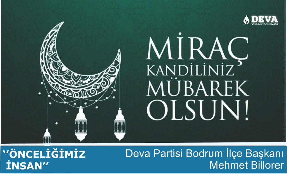 deva_bodrum's tweet photo. "Yükselmek" manasına atfen bu mübarek gecede adaletin ve doğruluğun yükselmesi, hakkaniyetin, basiret ve ferasetin gelişmesi dileğiyle başta Aziz Milletimizin sonrasında Tüm İslam Aleminin Miraç Kandilini tebrik ediyor, hayırlar getirmesini diliyorum.#devapartisi #devabodrum https://t.co/1tJMboJudp