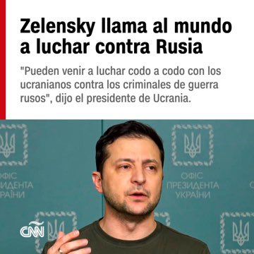 El presidente de Ucrania, <a href="/ZelenskyyUa/">Volodymyr Zelenskyy / Володимир Зеленський</a>, hizo un llamamiento a la gente de todo el mundo para que se una a la lucha contra Rusia. “Quienes quieran unirse a la defensa de Ucrania… pueden venir a luchar codo con codo con los ucranianos”, dijo.