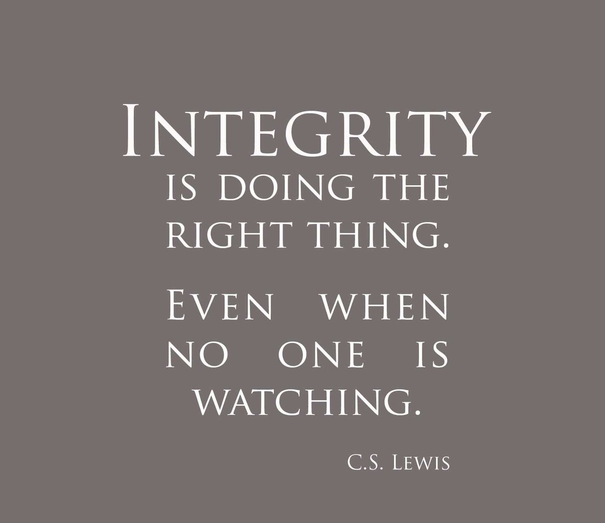 You either have integrity everyday or you don't have integrity any day. #leadership