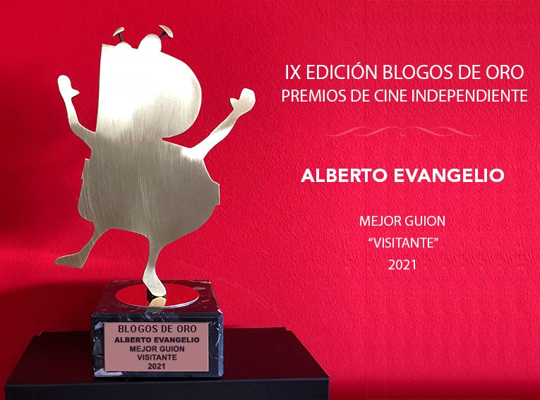El Premio #BlogosDeOro 2022 de Cine español Independiente al Mejor Guion es para:

Alberto Evangelio <a href="/aevangelio/">Alberto Evangelio</a> por #Visitante
<a href="/TOSF_/">THE OTHER SIDE FILMS</a> <a href="/filmax/">Filmax</a> ¡Enhorabuena!
