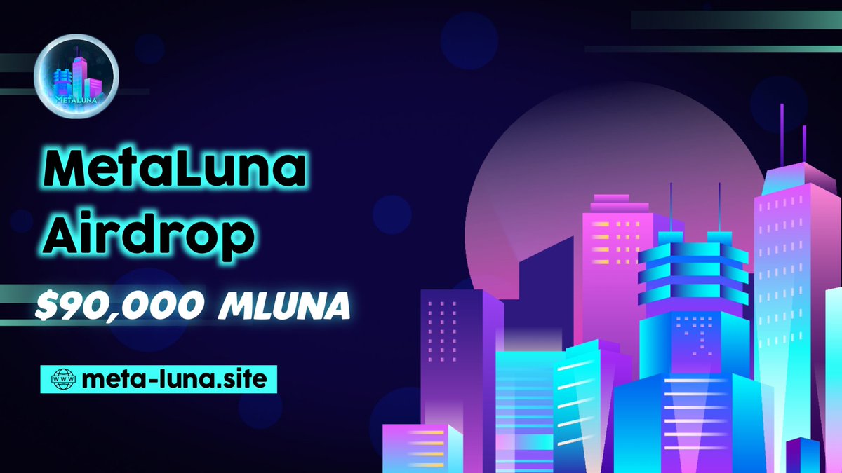 New Airdrop: MetaLuna
Value: $90,000 MLUNA
Rewards: 10,000 MLUNA ($100)
Referral: 5,000 MLUNA ($50)
End Date: 10th March, 2022
Distribution: 11th March, 2022

🔗 Airdrop Bot: t.me/MetaLunaAirdro…

#Airdrop #Crypto #Bitcoin #BNB #AirdropAchiever #MetaLuna