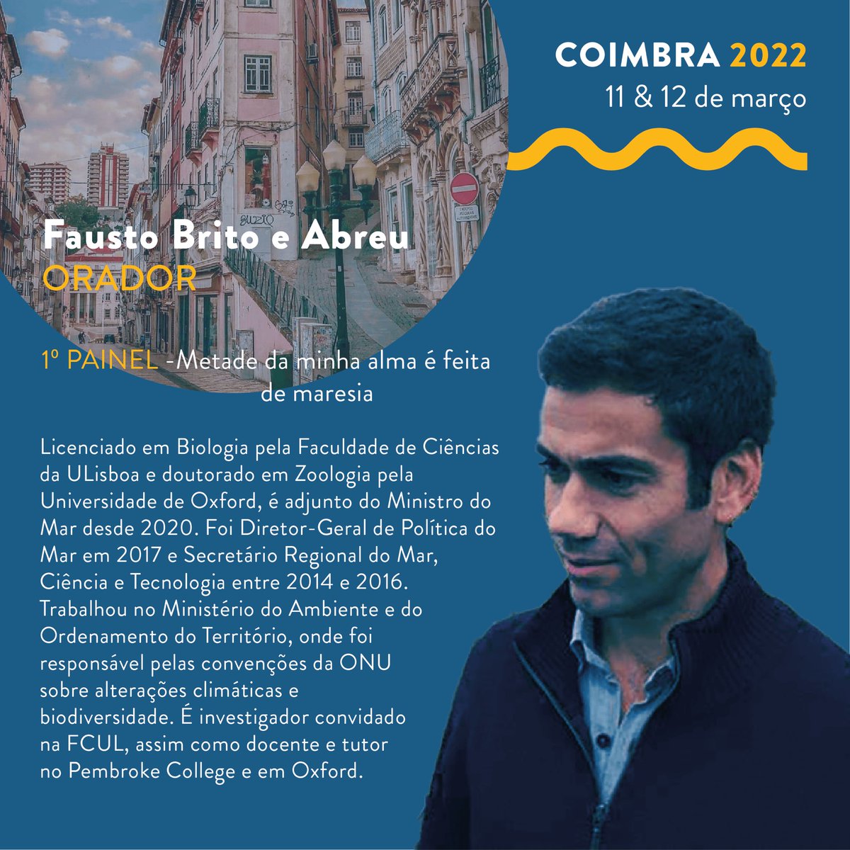 ⏩ Hoje apresentamos o nosso último orador do primeiro painel!

🌊 Fausto Brito e Abreu passou pela Secretaria Regional do Mar, Ciência e Tecnologia, sendo hoje docente e tutor em Pembroke College e Oxford.

📆 Nos dias 11 e 12 de março, vem até Coimbra!
bit.ly/inscricao_eneaz