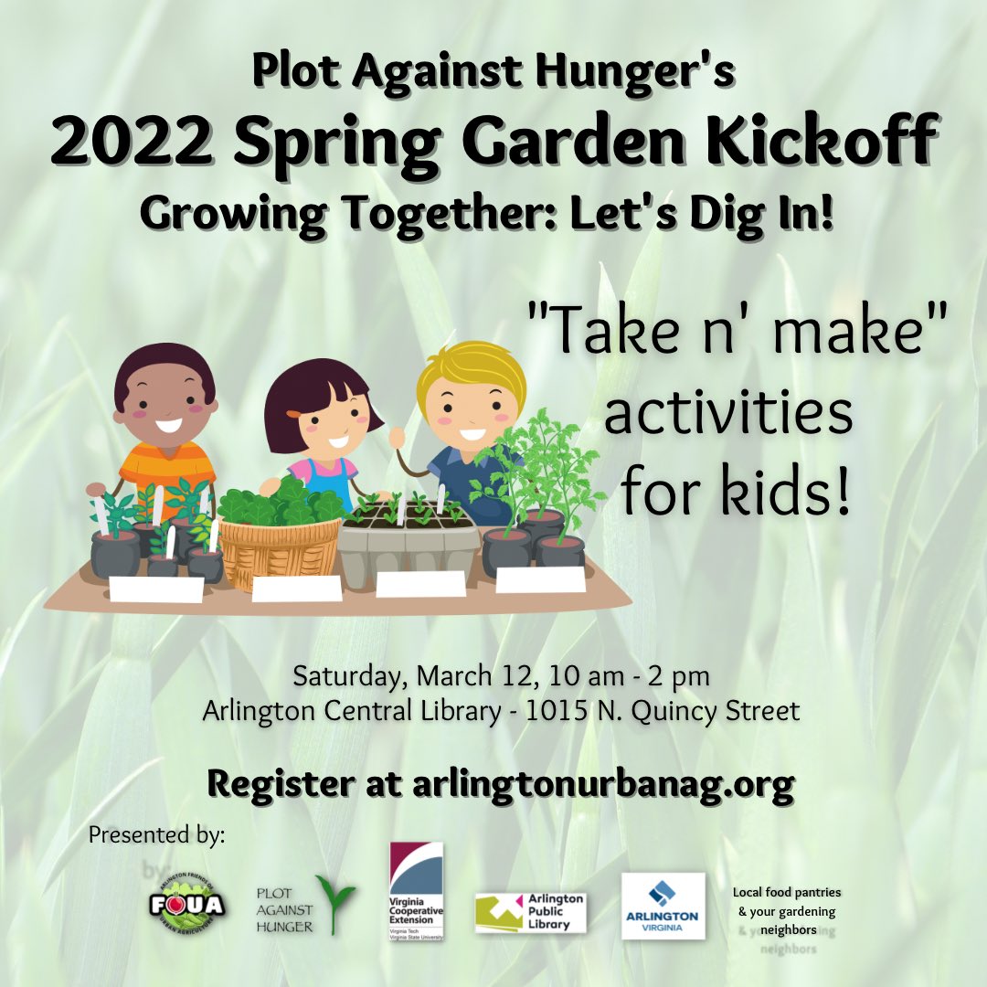 ArlingtonFOUA's tweet photo. Fun &amp; educational (FREE!) kits for kids at 2022 Spring Garden Kickoff! 
Registration is LIVE. 3/12 at @arlingtonvalib’s Central Library.

https://t.co/XGsjRlcGOR
🥦🍅🥬🍆🌽🥕
#arlingtonrubanag #growyourownfood #arlingtonva #plotagainsthunger #gardening #climatechange #gleaning https://t.co/5FjvcCZEsn