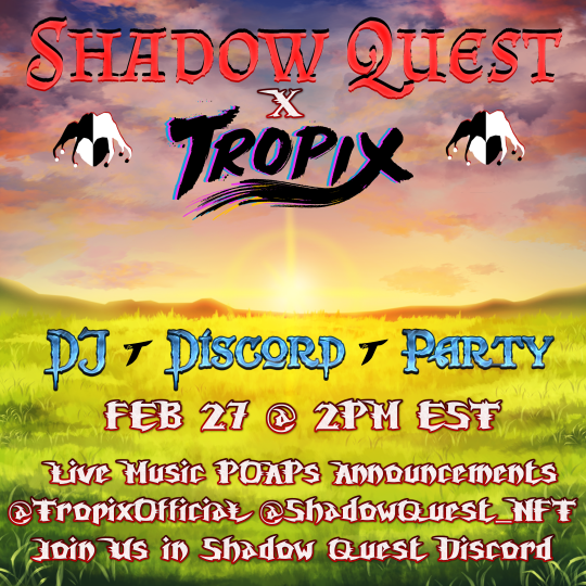 TropixOfficial's tweet photo. The @ShadowQuest_NFT Post Launch Party is Live! I'm excited to be hosting &amp; DJing the event. 🚨🔥🎉
Live Music, POAP, and Spreading Love through Music 🙏🏼
Join Now: https://t.co/z5IDtZhpW9 https://t.co/BoJB1LZvZ7