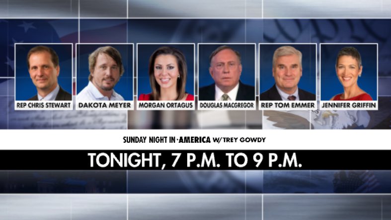 GowdyAmerica's tweet photo. TONIGHT IN AMERICA: 
@RepChrisStewart 
#DakotaMeyer
@MorganOrtagus 
#ColDougMacgregor
@RepTomEmmer 
@JenGriffinFNC 

Tune in at 8p ET tonight @FoxNews! https://t.co/UJnF6OhGy1