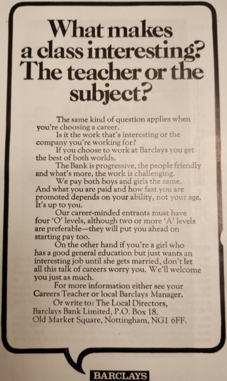 jillberry102's tweet photo. Amazing Barclays ad in the school magazine when I was a pupil in the 70s. Thanks @paulbamfordfc for sharing. "If you're a girl who has a good general education but just wants an interesting job until she gets married, don't let all this talk of careers worry you." https://t.co/Shan9EAyIy