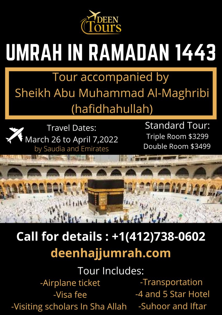 deen_tours's tweet photo. Our first Umrah in Ramadan 1443 tour will be accompanied by our beloved Sheikh Abu Muhamad Al Maghribi. Limited Spaces. Register at https://t.co/CrGPmdcwUn or call +1 (412) 738-0603 @1MMeducation @1MMPGH @AbooSuhailah @Mustafa_George @anwarphilly @GtownMasjid #umrahusa #Ramadan https://t.co/wioxcFazju
