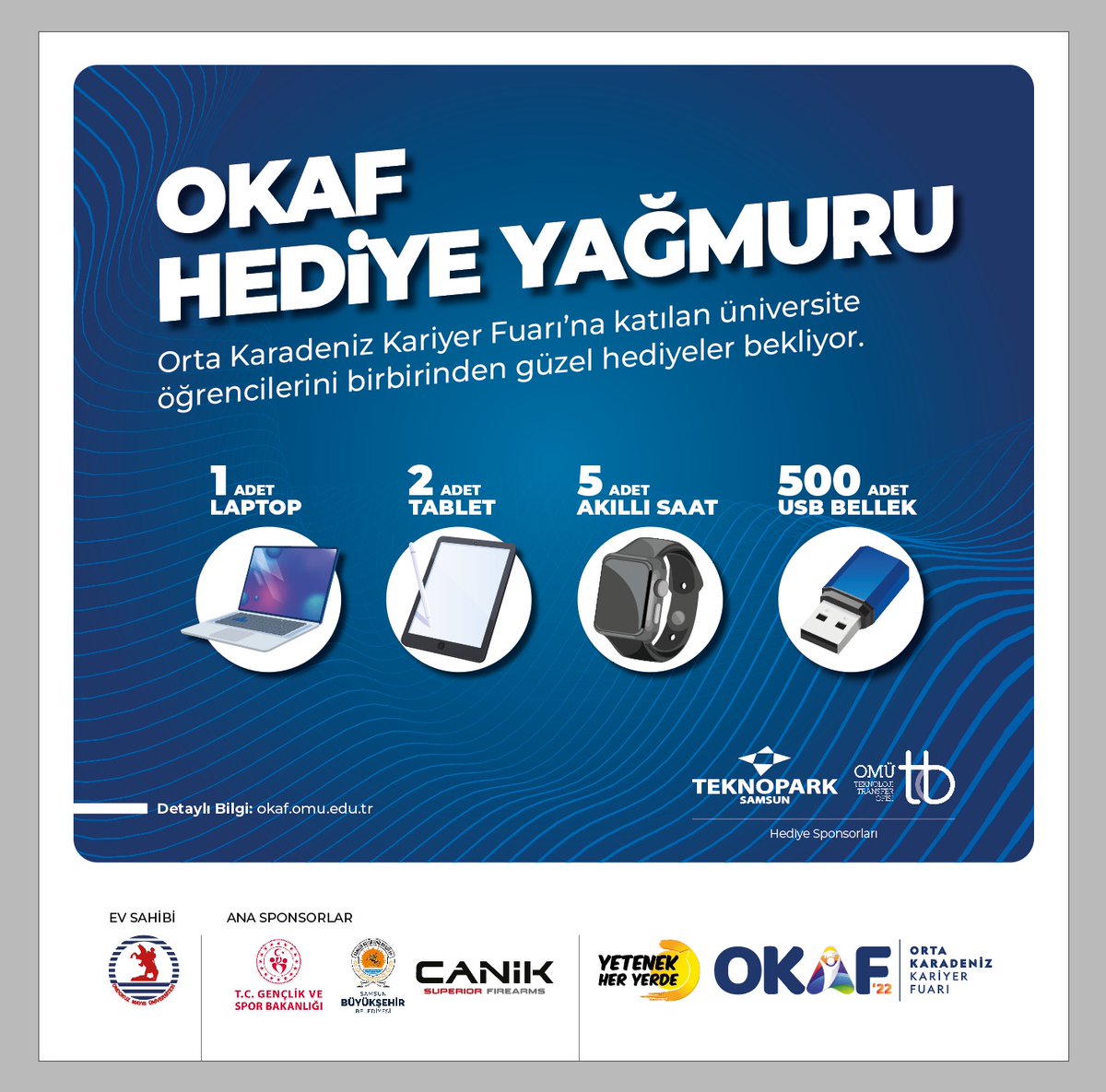 ÇEKİLİŞ 📣🥳

Orta Karadeniz Kariyer Fuarı'na (OKAF) katılarak bu hediyelere sahip olabilirsiniz.

Detaylar ve katılım için linke tıklamanız yeterlidir. ⤵️

instagram.com/p/CafjRnmMQAe/…