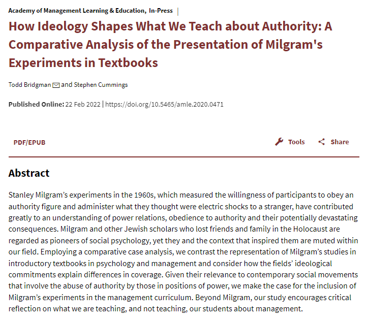ToddBridgman's tweet photo. A critical reflection on what we teach (and don't teach) business students about the dark side of authority.

Analyzing coverage of the Milgram experiments in psychology and management textbooks.

My in-press @AOMConnect AMLE paper with @SDJCummings 👇

https://t.co/hpvaclJCvi https://t.co/JJ723bcKZi