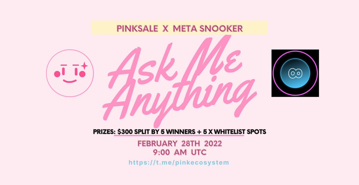 pinkecosystem's tweet photo. π₯ Upcoming Meta Snooker AMA!
β
Event: Meta Snooker voice AMA
β
Where: https://t.co/huKyZIEQ9H
β
When: 28th February 9:00AM UTC
β
Prize: $300 split by 5 winners + 5 x whitelist spots
π TG: https://t.co/RM7w8s0a1J
π Web: https://t.co/qYcdE3fsxa
#Presale #IDO #MetaSnooker https://t.co/r8oUkYN1hE