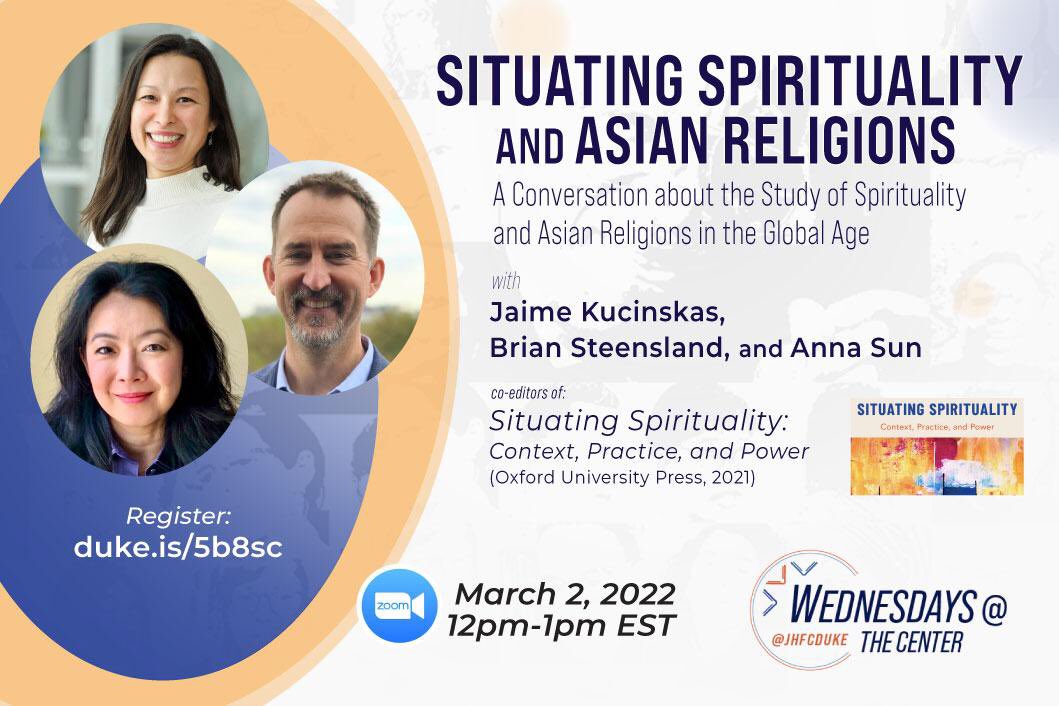 anna__sun's tweet photo. Hope you can join our book discussion on Zoom on Wednesday March 2 at 12-1pm EST! @BrianSteensland @jlkucinskas #situatingspirituality @dukereligion @DukeTrinity @jhfcduke https://t.co/BQwFnpw4hk