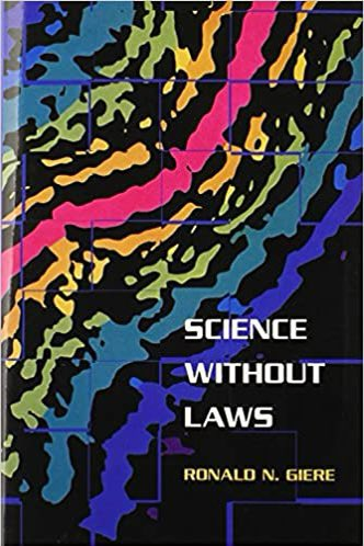 IrisVanRooij's tweet photo. Now reading: "Science Without Laws", by Ronald N. Giere (1999) (h/t @criticalneuro) https://t.co/ERJzXKMZXk