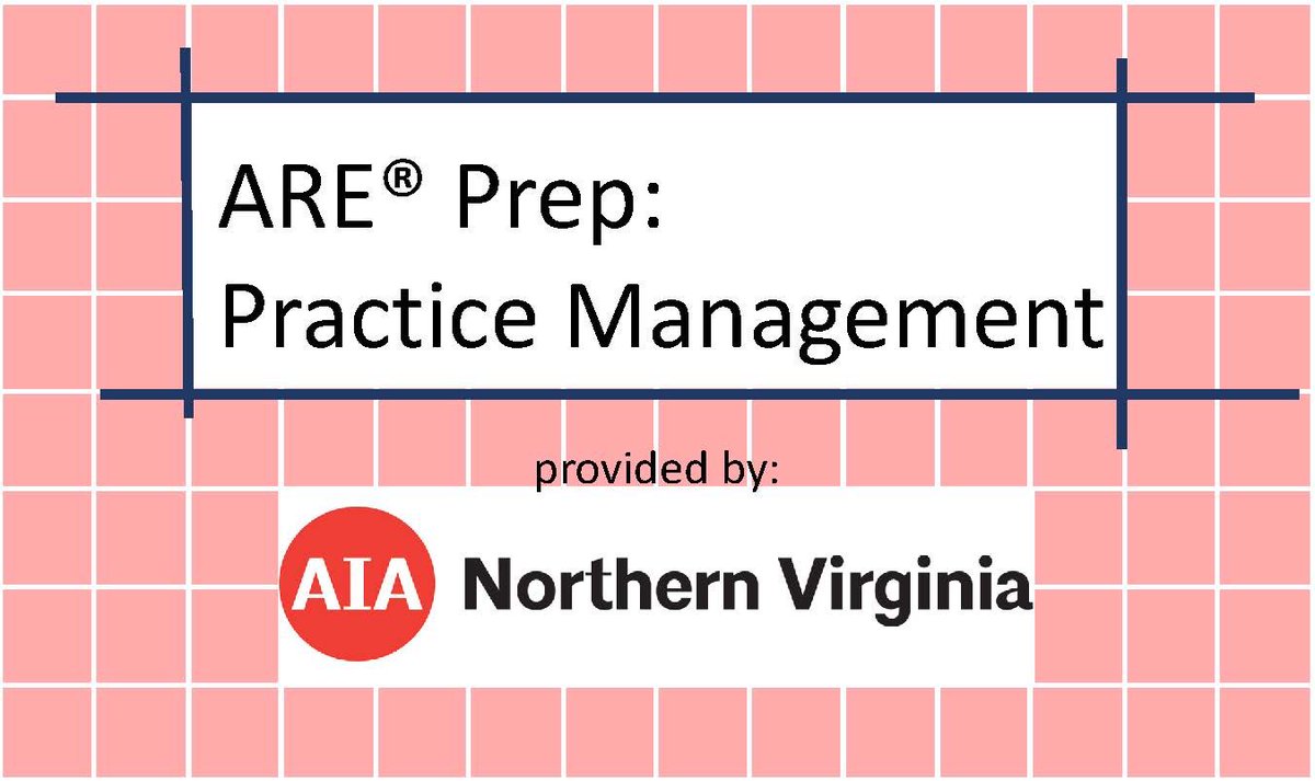 Is your <a href="/NCARB/">NCARB</a> ARE clock ticking? Sign-up for virtual ARE Prep: Practice Management on March 19. aianova.org/are.php #AIANOVA #aianorthernvirginia #areprep #getlicensed