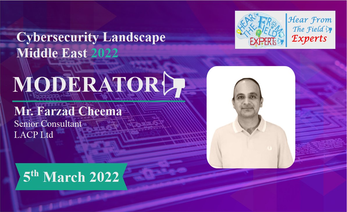 HearFromExperts's tweet photo. Mr Farzad Cheema @cheemafarzad, Senior Consultant at LACP, will be the Moderator at Cybersecurity Landscape - Middle East 2022 event on 5th March 2022.
Get your free pass for event.
https://t.co/FzzRACHA1K
#cslme #cslme2022 #hftfe
#cybersecurity #MiddleEast https://t.co/H8wBP3LtZg