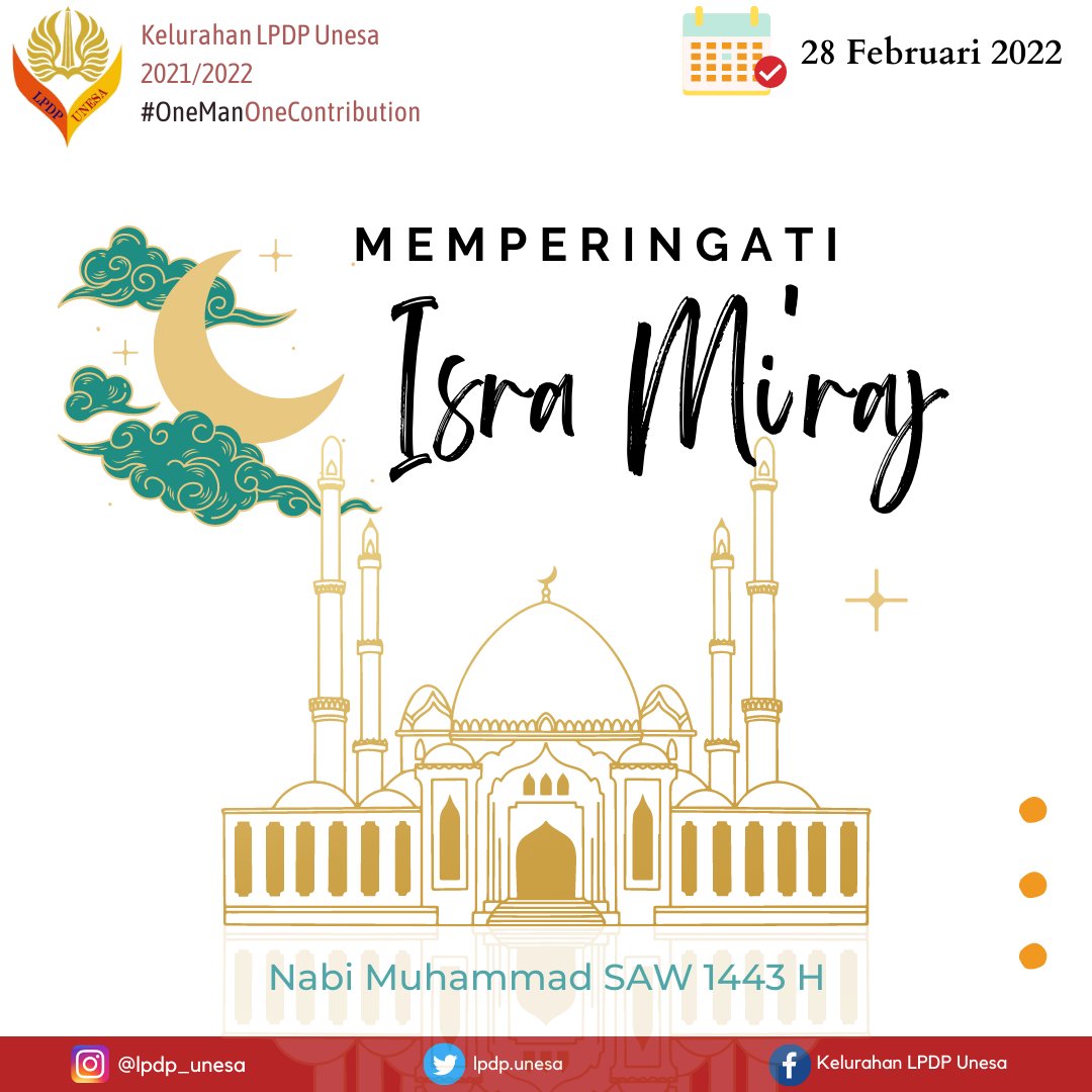 lpdp_unesa's tweet photo. Selamat memperingati Isra Mi'raj Nabi Muhammad SAW 1443 H. Semoga kita bisa mengambil hikmah dengan meneladani akhlak Beliau.

#DiriuntukNegeri
#LPDPUnesa
#OneManOneContribution https://t.co/qSgtdm7muT