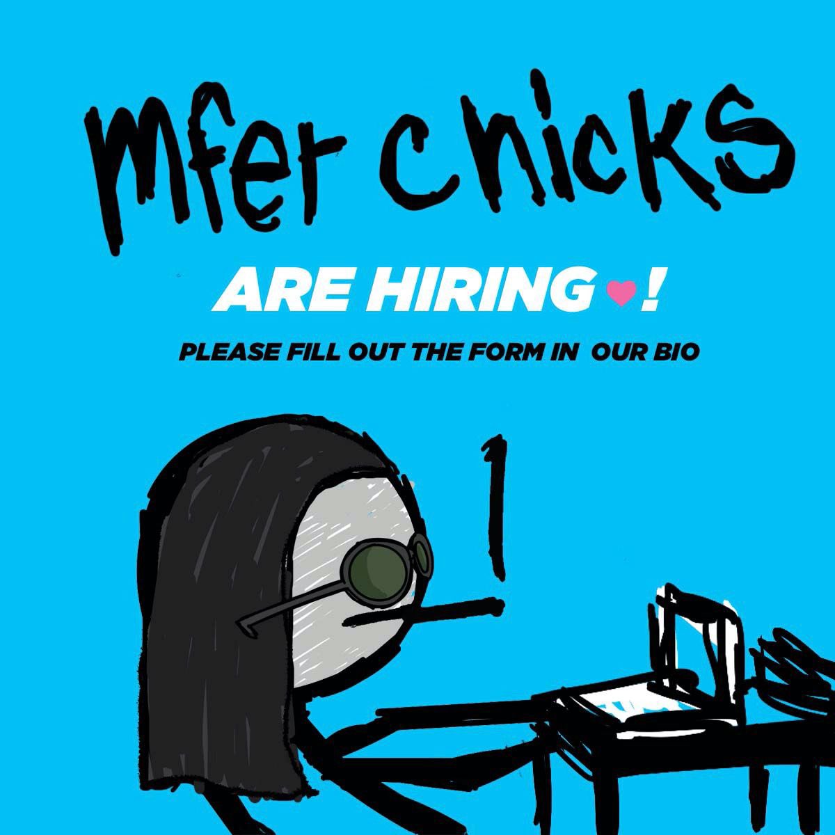 We want to thank all the mfers especially Sartoshi for supporting Mfer Chicks✨
Now we have the power to change so many lives, build a brand and help other chicks in the nft space. 

If you're interested in being on the team please fill this form out 
forms.gle/7AcYjzCtMvGmFJ… 🥰
