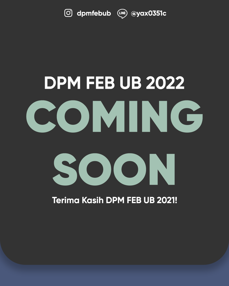 [COMING SOON DPM FEB UB 2022]

Halo KM FEB UB!⁣
Lembaran DPM FEB UB sudah terapung di tahun 2021, untuk sekarang izinkan kami memulai tahun 2022 dengan semangat bersinergi dan integritas bersama. Penasaran kan? So stay tune with us!

———————————————
#DPMFEBUB2022