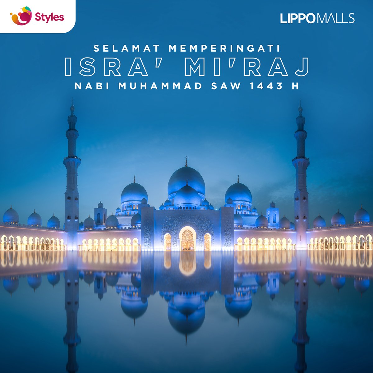 Selamat memperingati Hari Raya Isra' Mi' raj 1443 H, Semoga hikmah dan kebahagiaan selalu 
menyertai kita semua.

⁣#LippoMallsIndonesia #LippoMalls #IsraMiraj #IsraMiraj1443H #NabiMuhammadSAW