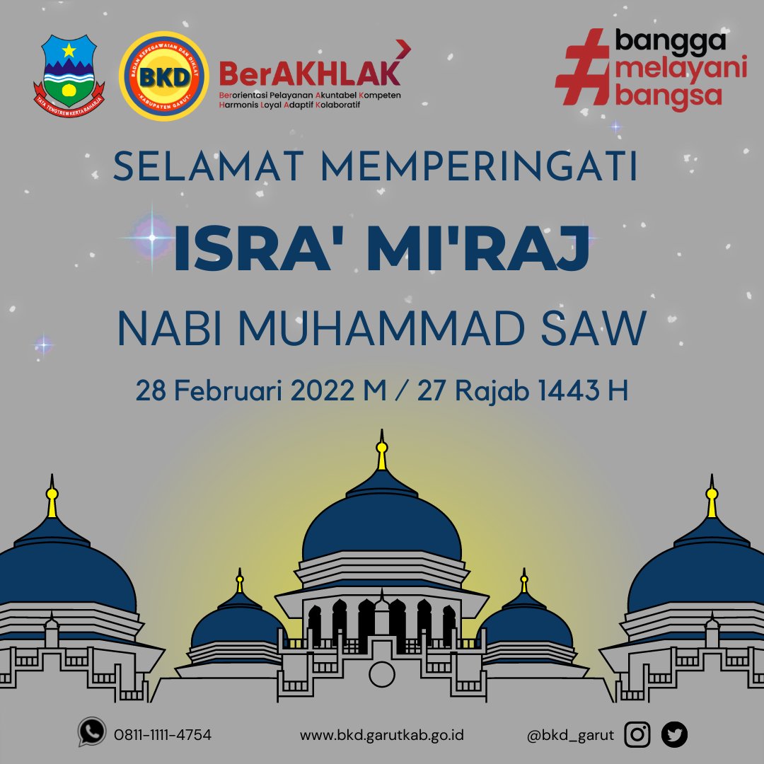 bkd_garut's tweet photo. Selamat memperingati Isra' Mi'raj Nabi Muhammad SAW untuk seluruh umat muslim, 
Semoga kita dapat meningkatkan keimanan dan ketakwaan. Aamiin https://t.co/xffXR10yKR
